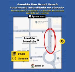 Avenida Pau Brasil será totalmente interditada neste sábado (9) em Águas Claras